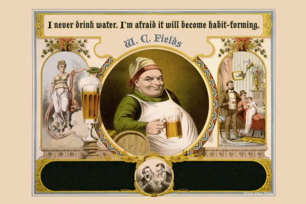 I never drink water; I am afraid it might become habit forming 2005