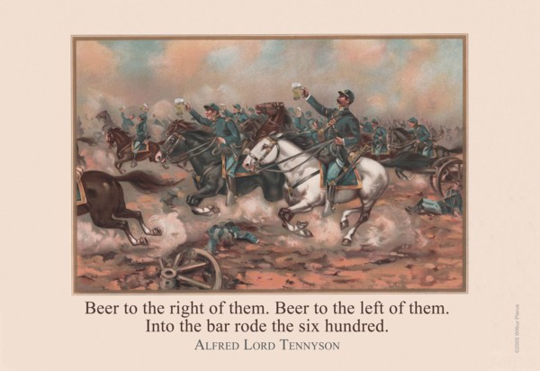 Into the bar rode the 600 - Alfred Lord Tennyson 2005