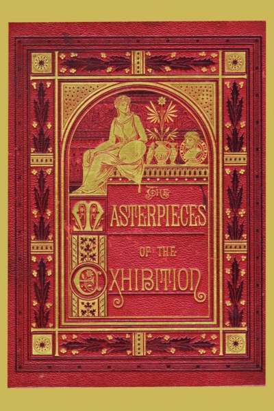 Masterpieces of the Exhibition