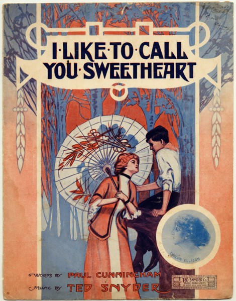 I Like to Call you Sweetheart
