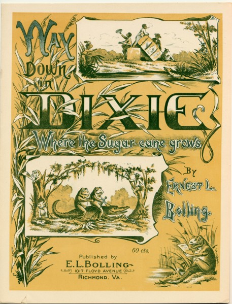 Way Down in Dixie where the Sugar cane Grows