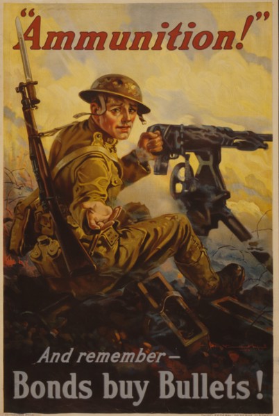 "Ammunition!" And remember - bonds buy bullets! 1918