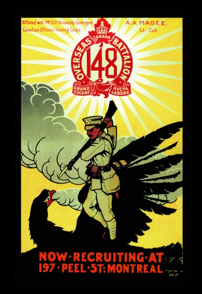 Canada Overseas Battalion: Now Recruiting at 197 Peel Street, Montreal 1915