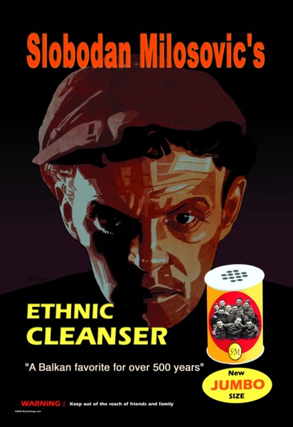 Slobodan Milosovic's Ethnic Cleanser 2000