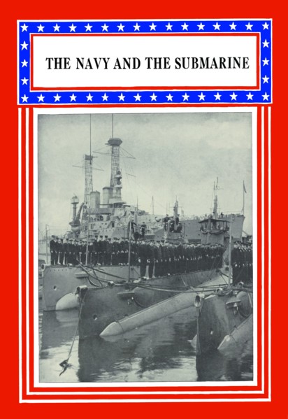 Navy and the Submarine 1917