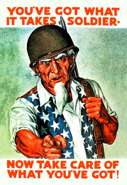 You've Got What It Takes, Soldier - Now Take Care of What You've Got!