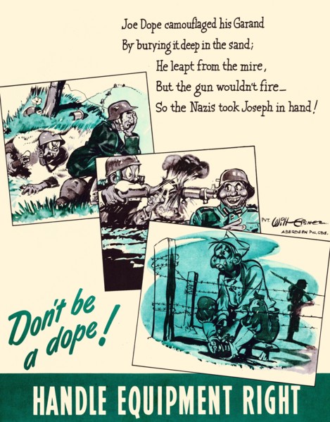 Don't be a dope - Camouflaged his Garand