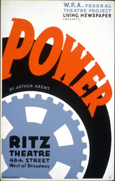 W.P.A. Federal Theatre Project Living Newspaper presents 'Power' by Arthur Arent circa 1936-1938.