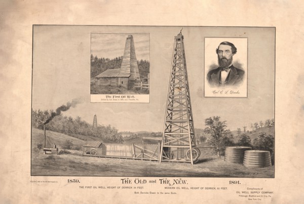 The old and the new., the first oil well..., modern oil well... (possibly printed 1891)