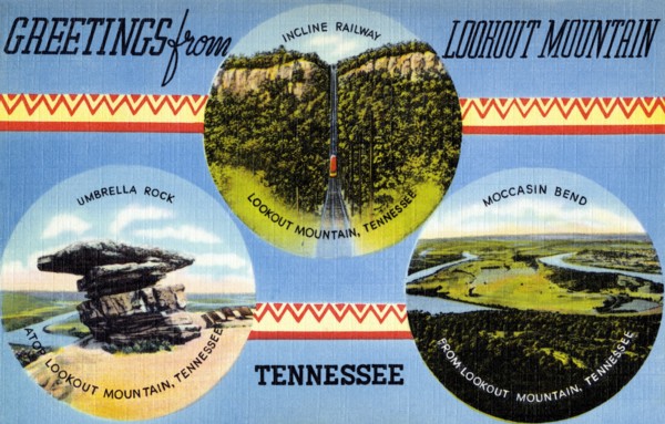 Greetings from Lookout Mountain, Tennessee
