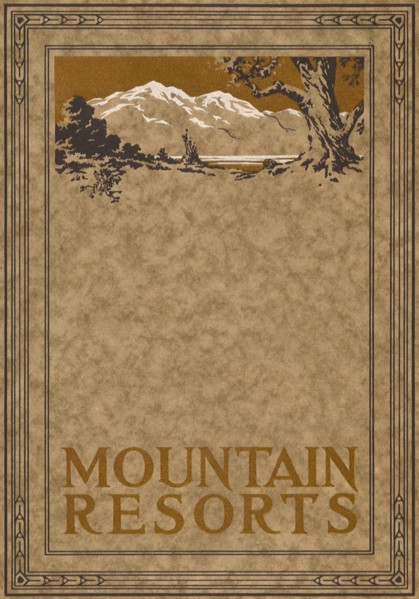Mountain Resorts.