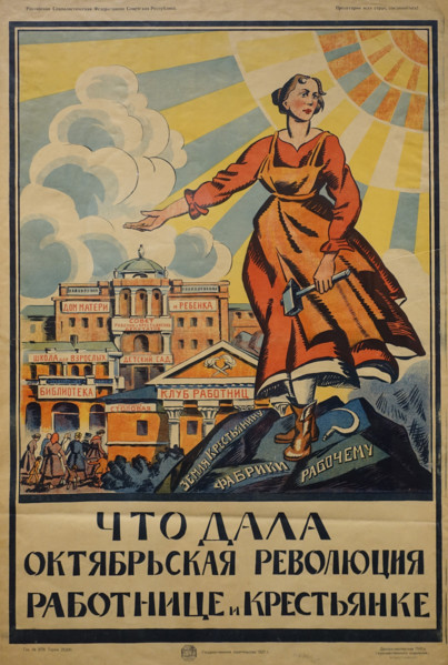 Poster What did the October Revolution give to the working woman and peasant woman? 1920