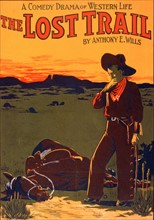 A comedy drama of western life, The lost trail by Anthony E