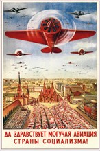 Soviet Russian pre-world War Two propaganda poster glorifying the air force of the USSR. Long live the mighty aviation of the socialist country. 1939