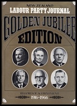 New Zealand Labour Party Journal, the Golden Jubilee Edition