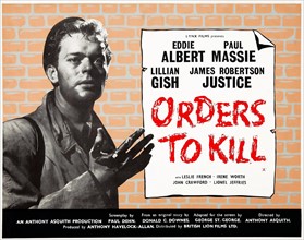 Orders to Kill' a 1958 British wartime drama film starring Paul Massie, Eddie Albert and Lillian Gish.