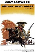 Film poster for the film 'The Outlaw Josey Wales'