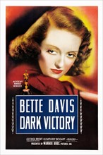 Dark Victory , starring Bette Davis