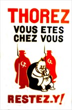Anticommunist propaganda poster encouragingt Maurice Thorez to stay in the USSR