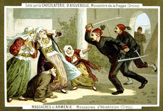 Publicité pour le chocolat d'Aiguebelle, Massacre d'Arménie par les Turcs en 1894-1896, massacre d'Hérakleïon (Crète)