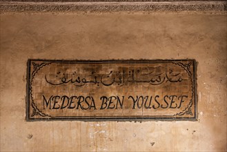 Sign on the Medersa Ben Youssef