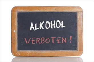 Old school blackboard with the words ALKOHOL VERBOTEN!