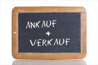 Old school blackboard with the words ANKAUF + VERKAUF