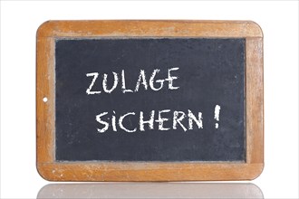 Old school blackboard with the words ZULAGE SICHERN!