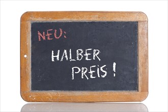 Old school blackboard with the words NEU: HALBER PREIS!
