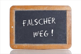 Old school blackboard with the term FALSCHER WEG