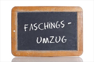 Old school blackboard with the term FASCHINGSUMZUG