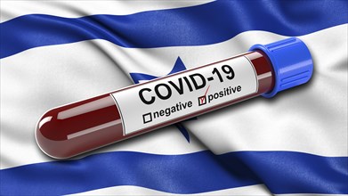 Flag of Israel waving in the wind with a positive Covid-19 blood test tube. 3D illustration