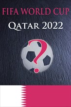 Fifa World Cup 2022 with a question mark on a football and the Qatar flag