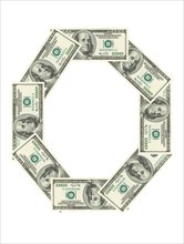 Letter O made of dollars isolated on white background