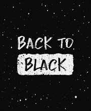 Back to black