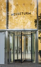 Entrance to the Messeturm in