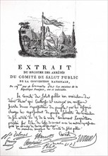 Facsimile of a decree of the Welfare Committee, this was established by the National Convention on 5 and 6 April 1793 during the French Revolution as the Committee of Public Welfare and General Defenc...