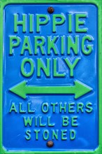 Hippie Parking Only sign
