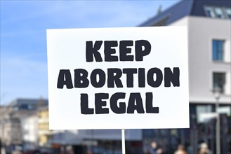 Keep abortion legal demonstration protest sign