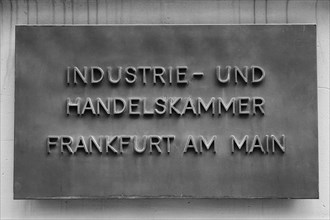 Sign with inscription Chamber of Industry and Commerce Frankfurt am Main