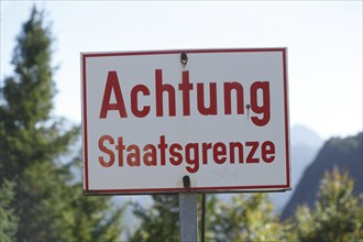 Sign Achtung Staatsgrenze Oesterreich Deutschland
