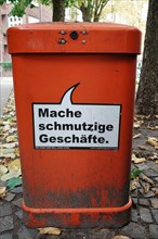 Rubbish bin with inscription Mache schmutzige Geschaefte, Hanseatic City of Hamburg, Hamburg,