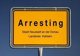 Town sign Arresting, part of the town of Neustadt an der Donau, Kelheim district, Bavaria, Germany,