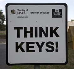 'Think Keys' security warning sign outside a prison, Ministry of Justice, East of England, Suffolk,