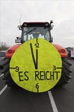 Five to twelve, That's enough, Sign with clock on a tractor, Farmer protests, Demonstration against