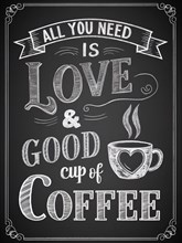 Chalkboard style illustration with a positive quote about love and coffee, AI generated