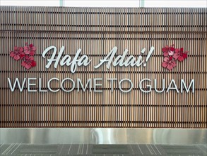 Welcome in two languages, Welcome to Guam, Welcome to Guam, Hafa Adai at Antonio B. Won Pat