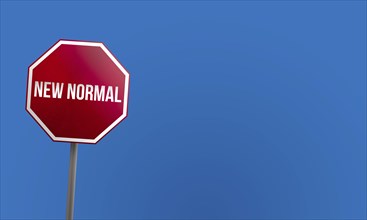 New normal, red sign with blue sky