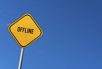 Offline, yellow sign with blue sky