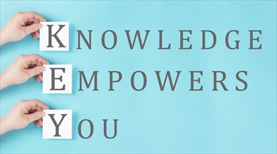 Knowledge empowers you, keep educating yourself, learning strategy to improve skills, personal